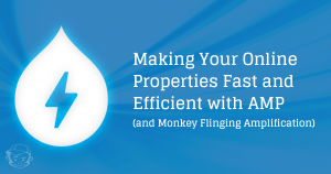 AMP to Make Your Online Properties graphic